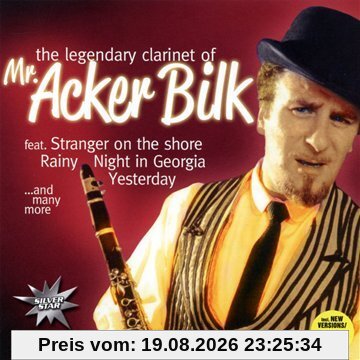 Acker Bilk The Legendary Clarinet Of