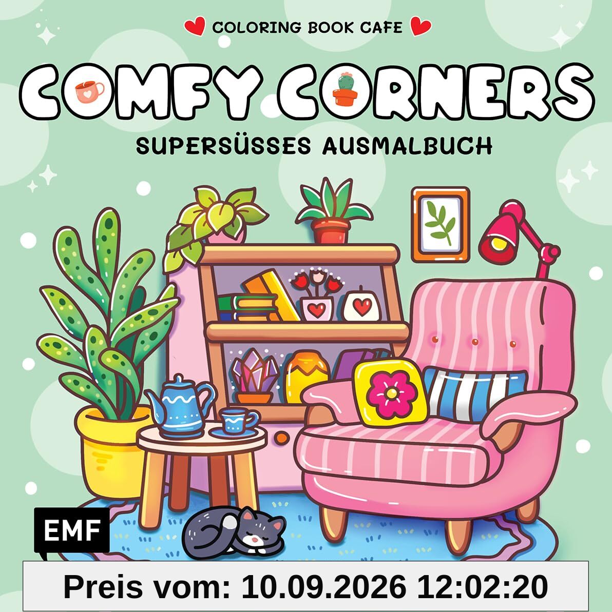 Cozy Coloring – Comfy Corners: Supersüßes Ausmalbuch zum Entspannen und Träumen – Für Erwachsene, Teenager und Kinder