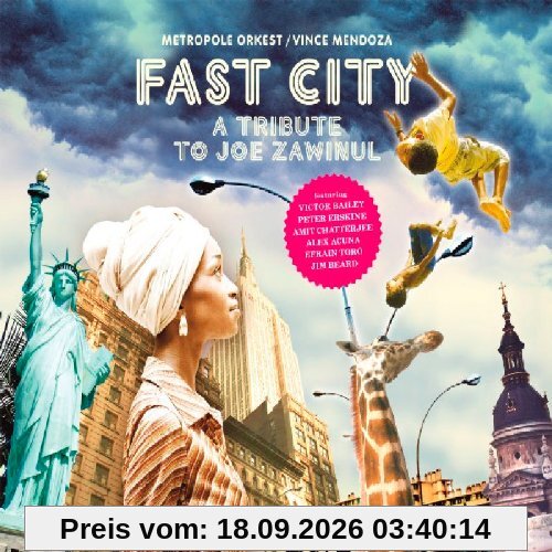 Metropole Orkest Fast City-a Tribute To Joe Zawinul