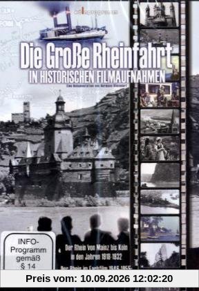 Die große Rheinfahrt in historischen Filmaufnahmen, 1 DVD