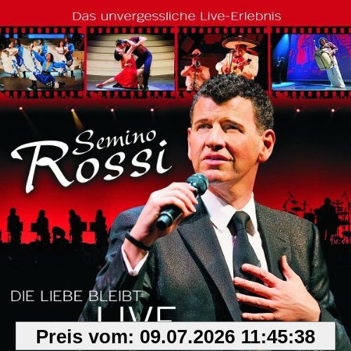 Semino Rossi Die Liebe Bleibt (Live) (2CD)