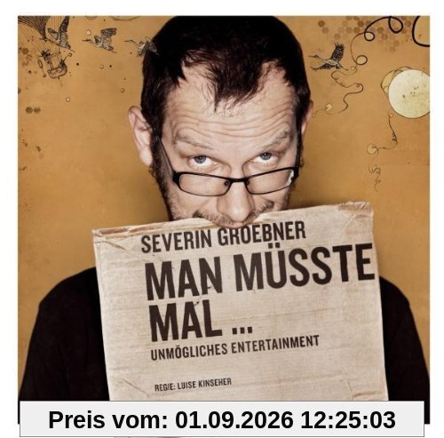 Man Müsste Mal
