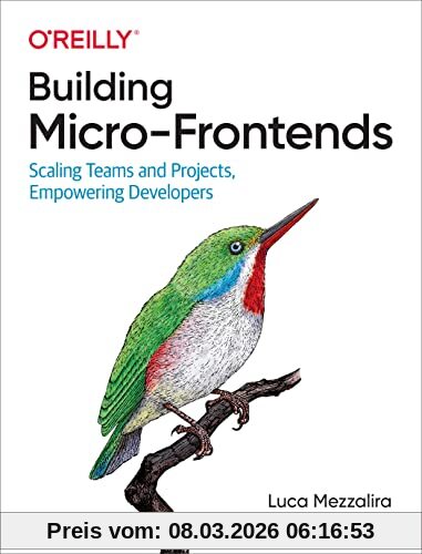 Luca Mezzalira Building Micro-Frontends, Scaling Teams And Projects Empowering Developers