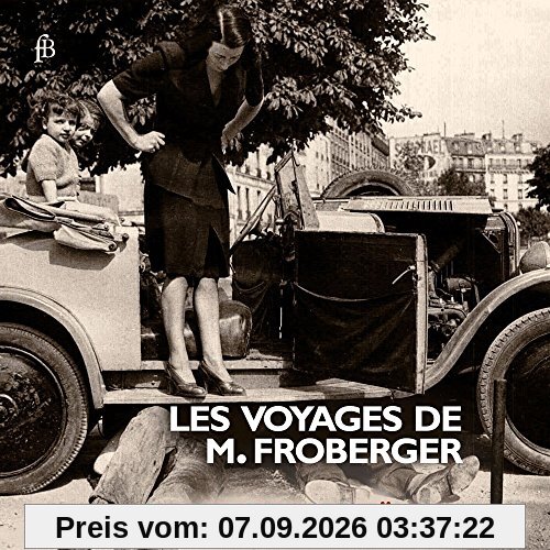 Froberger: Les Voyages de M. Froberger