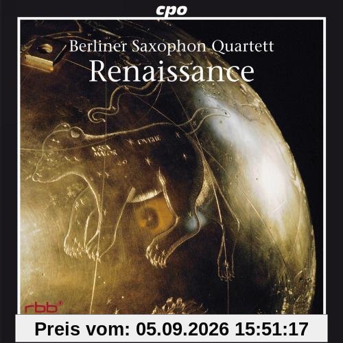 Berliner Saxophon Quartett: Renaissance