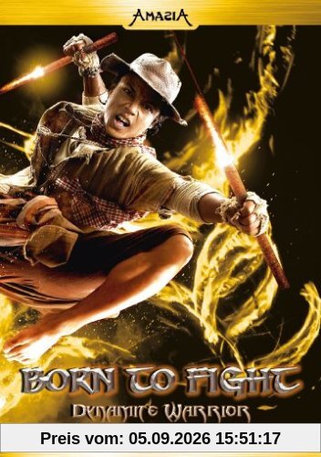 Born to Fight - Dynamite Warrior (Limited Gold Edition) [Limited Edition]