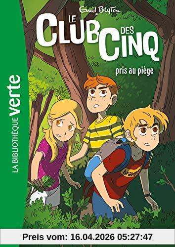 Le club des Cinq. Vol. 8. Le club des Cinq pris au piège