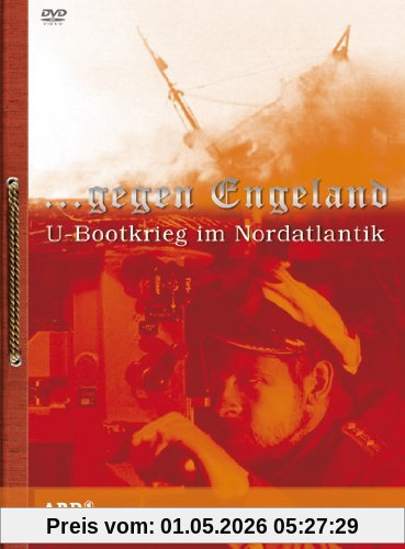 ... gegen Engeland - U-Bootkrieg im Nordatlantik