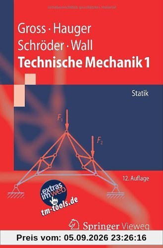 Technische Mechanik 1: Statik (Springer-Lehrbuch)
