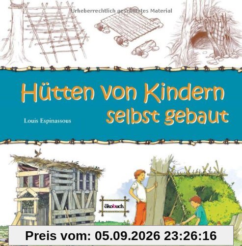 Hütten von Kindern selbst gebaut