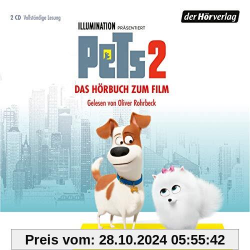 Pets 2: Das Original-Hörbuch zum Film (The Secret Life of Pets 2) (Pets Hörbücher zum Film, Band 2)