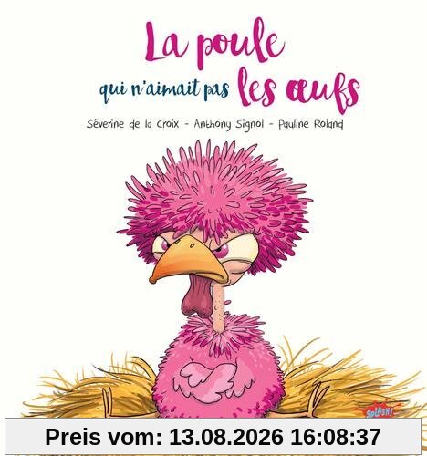 La poule qui n'aimait pas les oeufs