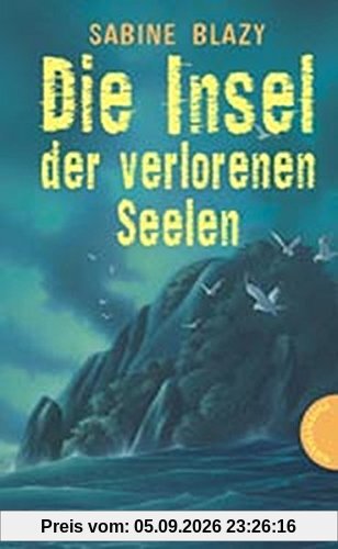 Die Insel der verlorenen Seelen