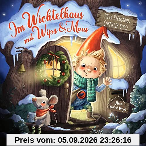 Im Wichtelhaus mit Wips und Maus
