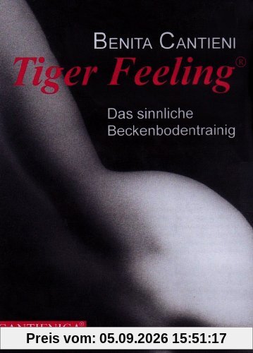 Tiger Feeling - Das sinnliche Beckenbodentraining