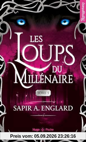Les loups du millénaire. Vol. 5