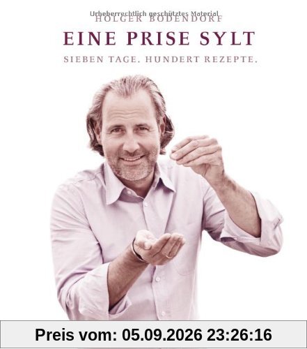 Eine Prise Sylt: Eine kulinarische Rundreise