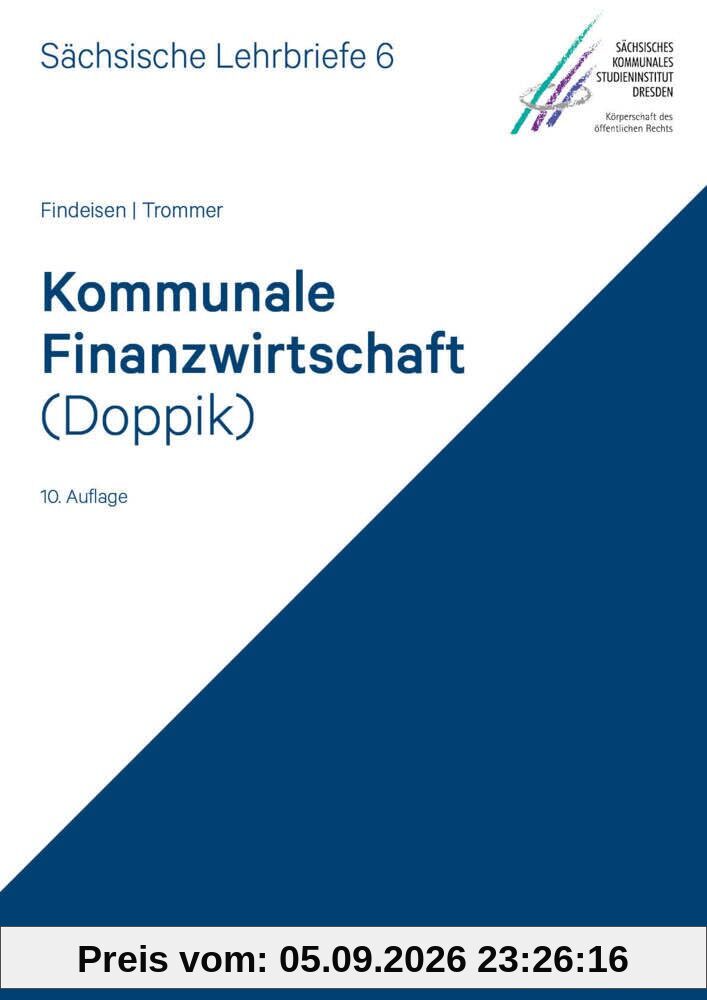 Kommunale Finanzwirtschaft (Doppik) (SL 6): Sächsische Lehrbriefe