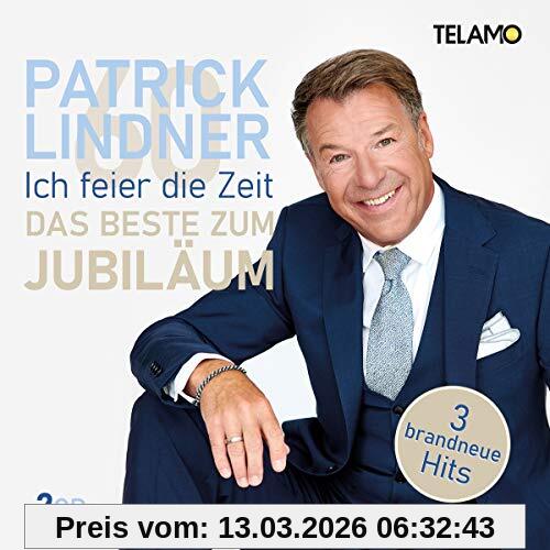 Patrick Lindner Ich Feier Die Zeit-das Beste Zum Jubiläum