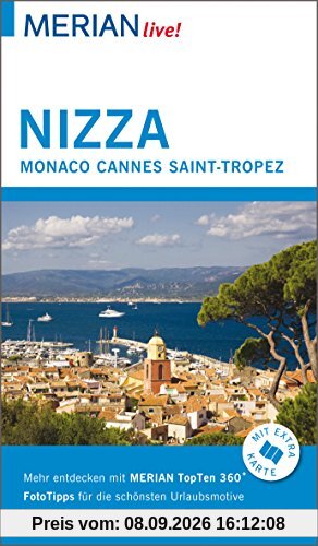 MERIAN live! Reiseführer Nizza Monaco Cannes Saint Tropez: Mit Extra-Karte zum Herausnehmen