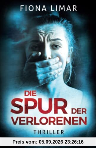 Die Spur der Verlorenen: Thriller (Brandenburg-Krimis, Band 8)