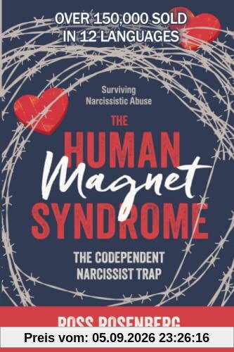 The Human Magnet Syndrome: The Codependent Narcissist Trap