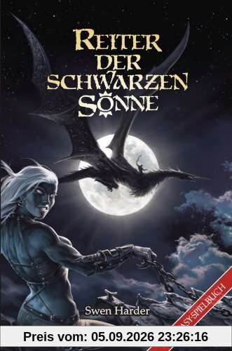 Reiter der schwarzen Sonne: Ein Fantasy-Spielbuch