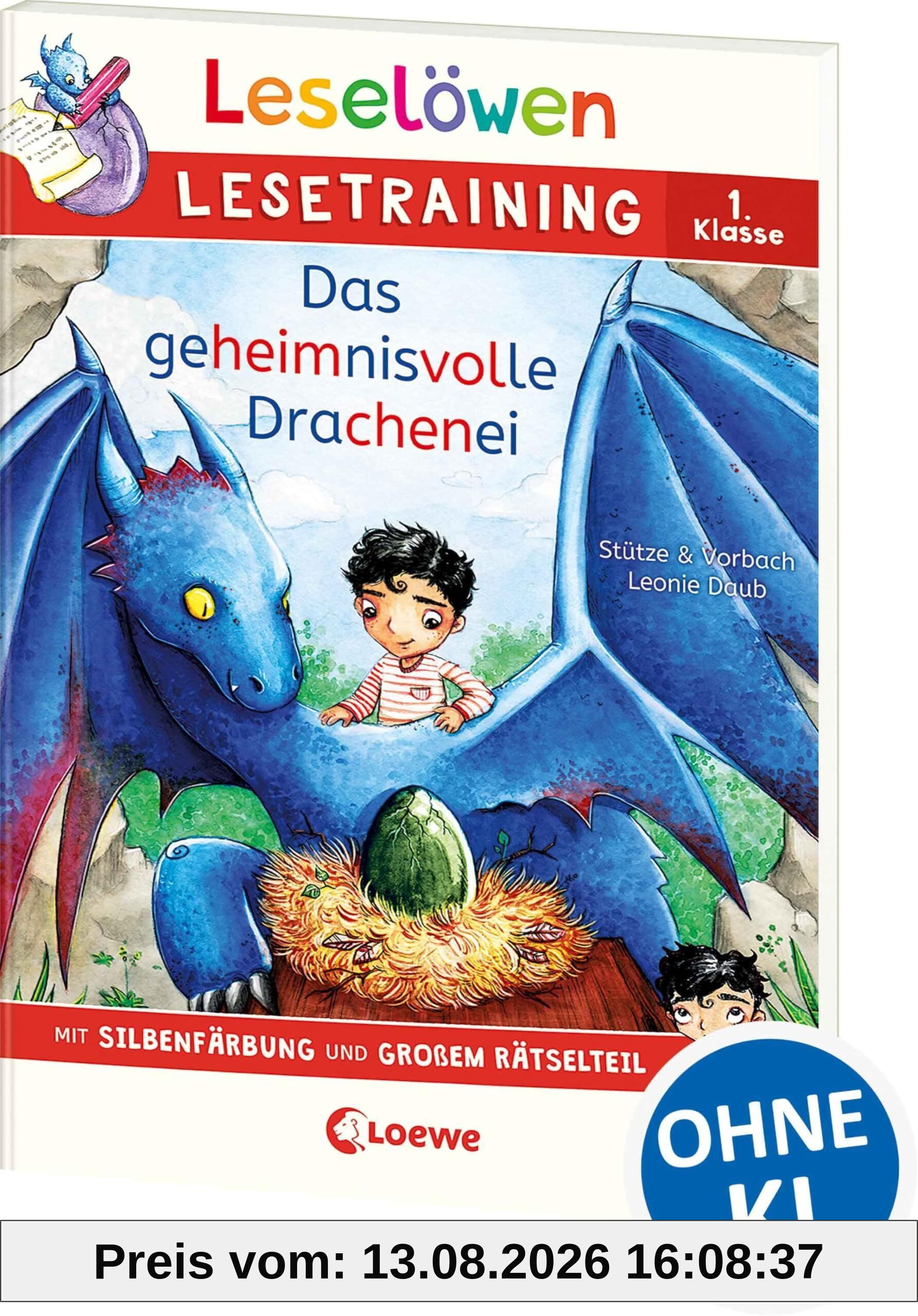 Leselöwen Lesetraining 1. Klasse - Das geheimnisvolle Drachenei