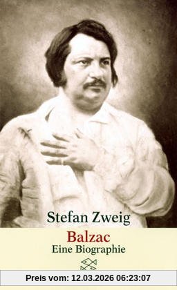 Stefan Zweig Balzac, Eine Biographie
