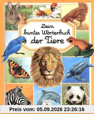 Dein buntes Wörterbuch der Tiere