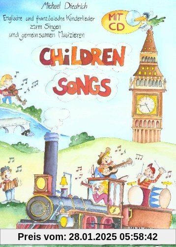 Children's Songs: Englische und französische Kinderlieder zum Singen und gemeinsamen Musizieren