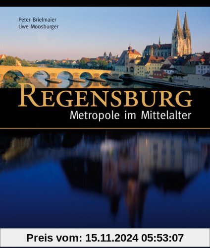 Regensburg - Metropole im Mittelalter