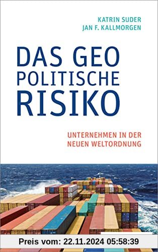 Das geopolitische Risiko: Unternehmen in der neuen Weltordnung