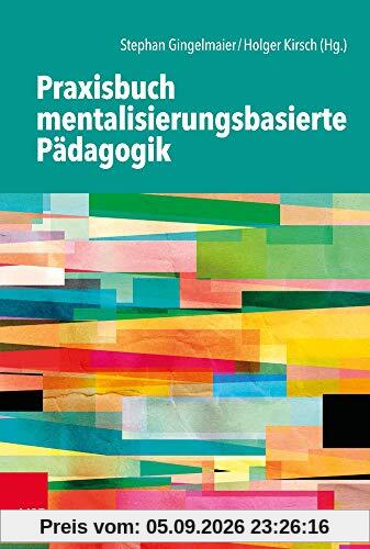 Praxisbuch mentalisierungsbasierte Pädagogik