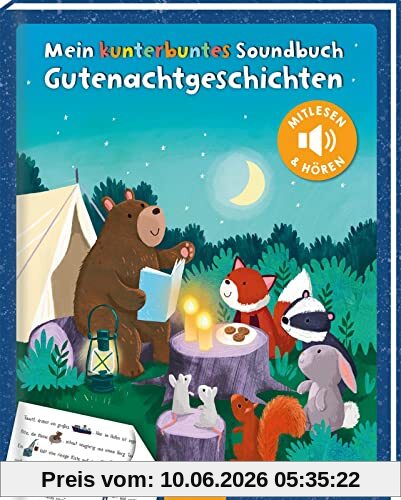 Mein kunterbuntes Soundbuch: Gutenachtgeschichten: Mitlesen und hören | Hochwertiges Vorlesesoundbuch zum Mitlesen mit dazugehörigen Sounds für Kinder ab 24 Monaten