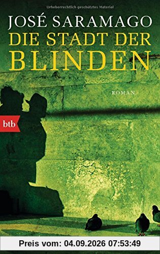 Die Stadt der Blinden: Roman