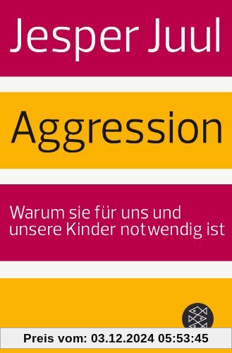 Aggression: Warum sie für uns und unsere Kinder notwendig ist