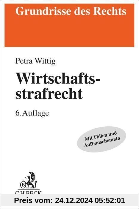 Wirtschaftsstrafrecht (Grundrisse des Rechts)