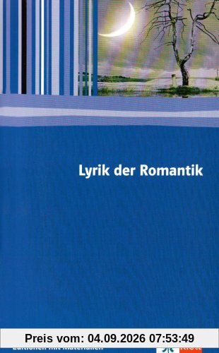 Lyrik Romantik: Textausgabe mit Materialien