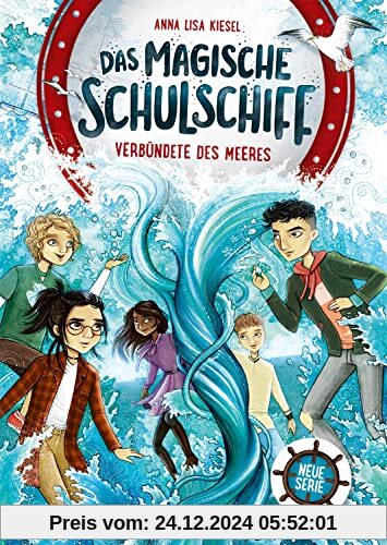 Das magische Schulschiff (Band 1) - Verbündete des Meeres: Sei dabei, wenn das magische Schulschiff in See sticht! - Das