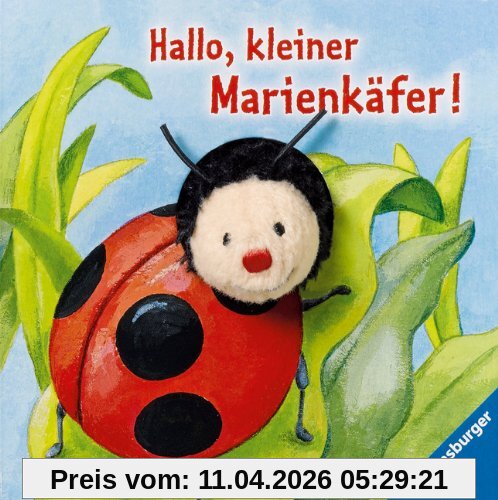 Hallo, kleiner Marienkäfer!: Fingerpuppenbuch