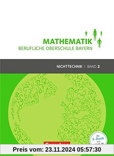 Mathematik - Berufliche Oberschule Bayern - Nichttechnik: Band 2 (FOS/BOS 12) - Schülerbuch