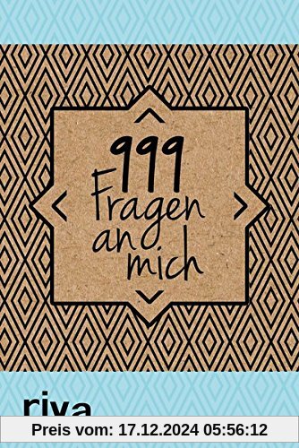 999 Fragen an mich: Ein Ausfüllbuch