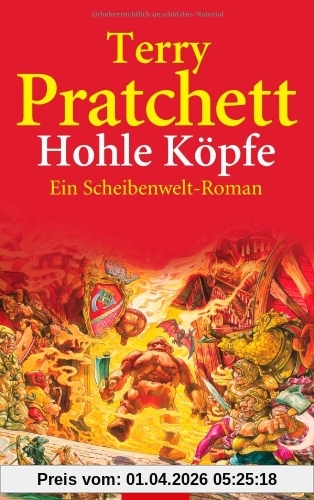 Hohle Köpfe: Ein Scheibenwelt-Roman