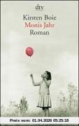 Monis Jahr: Roman