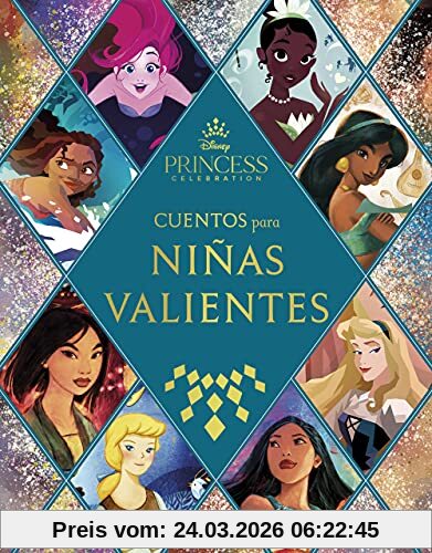 Princesas. Cuentos para niñas valientes (Disney. Princesas)