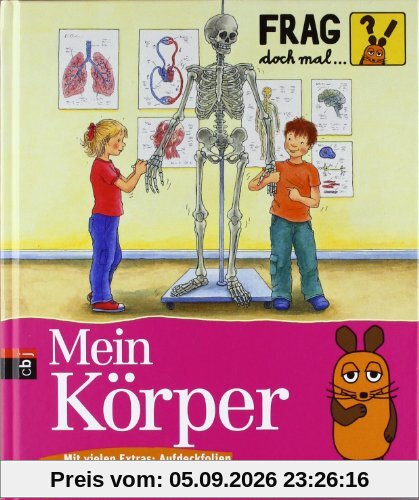 Frag doch mal ... die Maus! - Mein Körper