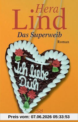 Das Superweib: Roman