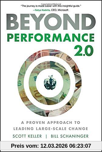 Scott Keller Beyond Performance 2.0, A Proven Approach To Leading Large-Scale Change