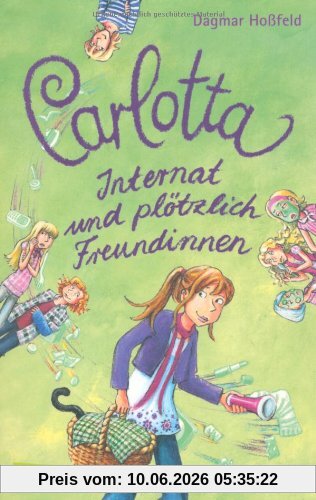 Carlotta, Band 2: Carlotta - Internat und plötzlich Freundinnen